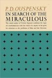 In Ishi Press In Search of the Miraculous: Fragments of an Unknown Teaching Paperback