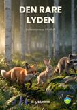 Den rare lyden: En Eventyrenga-billedbok