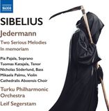 Outhere Naxos Sibelius: Jedermann | Two Serious Melodies | In Memoriam (CD)