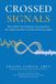 Crossed Libri GmbH Crossed Signals Paperback