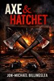 Axe & Hatchet Paperback