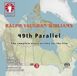 49th Bbc Concert Orchestra / Martin Yates - 49th Parallel (Complete Music For The Film) | Ralph Vaughan Williams -Sacd- (CD)