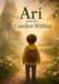 Ari and the Garden Within
