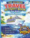 THE ULTIMATE TRAVEL ACTIVITY BOOK for Kids: CRUISE EDITION