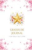 Gratitude Journal for Daily Self-Care