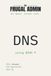 DNS: Run Your Own Internal DNS with BIND 9