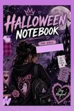 Halloween Notebook For Girls - Lined Journal: 120 Lined Pages 6x9 - Cute Spooky Pumpkin Notebook for Teen Girls, School and Journaling