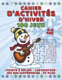 Cahier Winter Activity Book for Kids Ages 4-8 - 100 Games: A Screen-Free Winter Gift Packed with Connect-the-Dots, Mazes, Spot the Difference, and More, Preschool to Grade 3