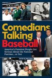 Comedians Dos Dogs Press Comedians Talking Baseball