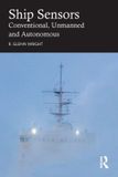 Ship Routledge Ship Sensors: Conventional, Unmanned and Autonomous