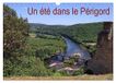 Un Calvendo Un été dans le Périgord (Calendrier mural 2027 DIN A3 vertical), CALVENDO calendrier mensuel