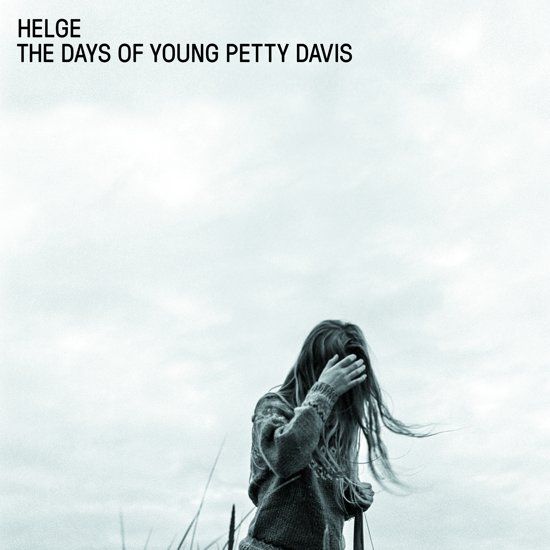 Helge Days Of Young Petty Davis (LP)