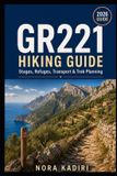 GR221 Libri GmbH GR221 Hiking Guide: Stages, Refuges, Transport & Trek Planning