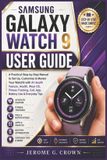 Samsung Galaxy Watch 9 User Guide