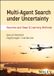 Multi-Agent John Wiley & Sons Inc Multi-Agent Search under Uncertainty Hardcover