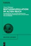 Bistumskumulation De Gruyter Bibliothek Altes Reich- Bistumskumulation Im Alten Reich