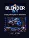 Blender Libri GmbH Blender 5.1 Para principiantes absolutos