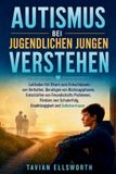 Autismus Bol Autismus bei jugendlichen Jungen verstehen