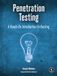 Penetration Testing: A Hands-On Introduction to Hacking