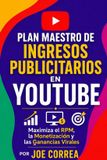Plan Maestría En Youtube- Plan Maestro de Ingresos Publicitarios en YouTube