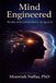 Mind Engineered: The Rise of the External Mind in the Age of AI