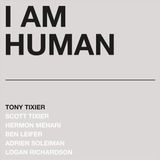 I Tony Tixier I Am Human Coloured Vinyl LP