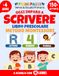 Oggi Imparo a Scrivere - Libro Prescolare per Bambini: Impara a Tracciare e Ricalcare: Lettere, Numeri e Parole - Attività Divertenti di Pregrafismo ... Montessori - Primi Passi per Scuola Primaria