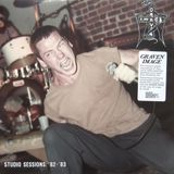 Sonic Rendezvous Graven Image - Studio Sessions: '82-'83 (LP)