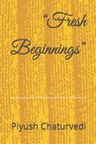 “Fresh Bol "Fresh Beginnings" Paperback