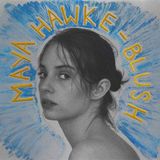Blush Maya Hawke Blush / LP / 2019