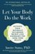 Let Libri GmbH Let Your Body Do The Work