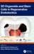 3D Crc Press 3D Organoids and Stem Cells in Regenerative Endodontics