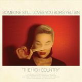 Sonic Rendezvous Someone Still Loves You Boris - The High Country