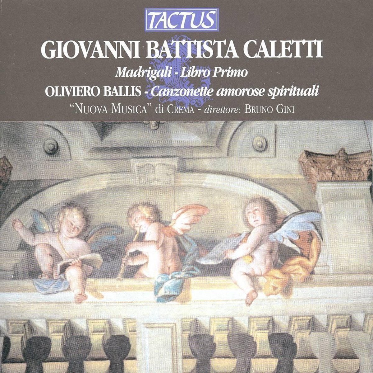 OUTHERE Caletti Giovanni Battista, Ballis Oliviero: Libro 1 dei Madrigali e Canzonette Amorose