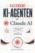 Autonome Bol Autonome KI-Agenten mit Claude AI