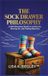 The Sock Drawer Philosophy