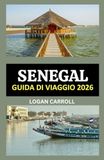 GUIDA TURISTICA DEL SENEGAL 2026
