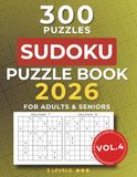 Sudoku Book for Adults & Seniors VOL.4: Large-Print Puzzles with 3 Levels of Difficulty. Includes Easy, Medium, and Hard Puzzles with Solutions – ... Brain Training, and Puzzle Lovers.