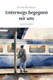 Unterwegs GPSR Kontakt UNTERWEGS BEGEGNEN WIR UNS Paperback