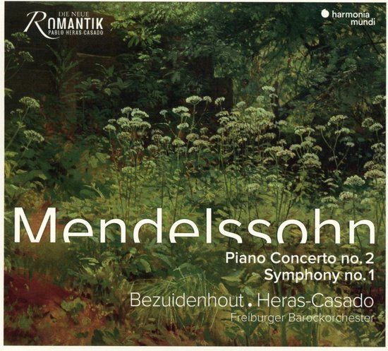 Piano Harmonia Mundi Freiburger Barockorchester Pablo Heras-Casado - Mendelssohn Piano Concerto No. 2 & Symphony