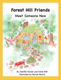 Forest Hill Friends Meet Someone New Hardcover