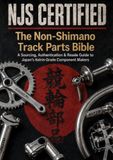 NJS CERTIFIED The Non-Shimano Track Parts Bible: A Sourcing, Authentication & Resale Guide to Japan's Keirin-Grade Component Makers
