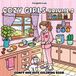 Cozy Girls: A Coloring Book for Adults and Teens Featuring Cute, Cozy Daily Activities for Relaxation (Comfy & Cute Coloring Book) Volume 2