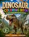 Dinosaur Coloring Book: Big, Easy & Fun Pictures for Little Explorers