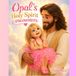 Opals Holy Spirit Encounters