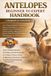 Antelopes Beginner to Expert Handbook