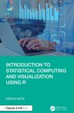 Introduction Chapman & Hall/Crc Introduction to Statistical Computing and Visualization Using R Paperback