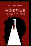 Hostile Takeover
