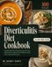 Diverticulitis Diet Cookbook