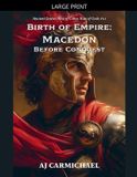 Birth Bol Ancient Greece: Rise of Cities, Rise of Gods- Birth of Empire Paperback